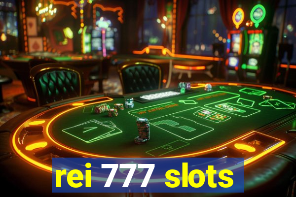rei 777 slots